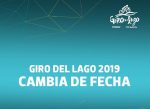 Giro del Lago 2019 cambia de fecha debido a la situación país
