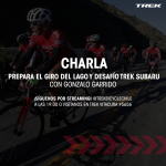 Prepárate para el Giro del Lago y el Desafío Trek Subaru con Gonzalo Garrido!